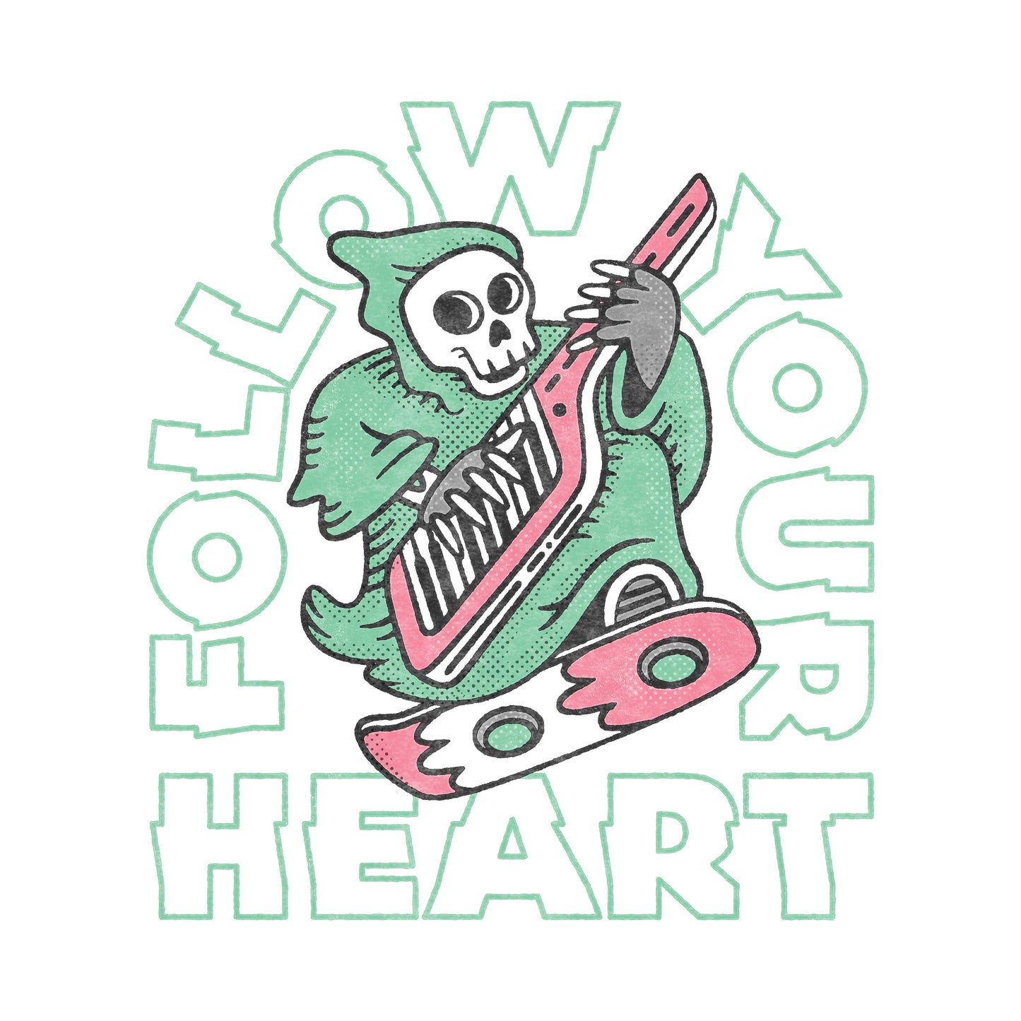 "Follow Your Heart" Shirt